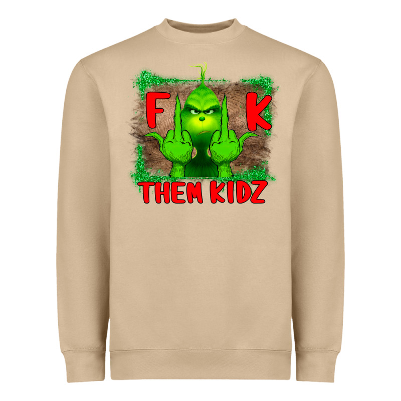 Fuck Them Kids Grinch Heavyweight Sweatshirt by Bettercallsaul | Teevron