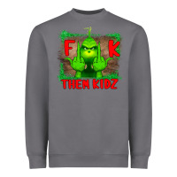 Storm Fuck Them Kids Grinch Heavyweight Sweatshirt - Bettercallsaul