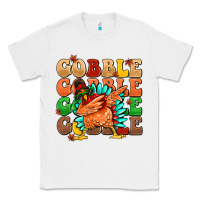 White gobble gobble gobble gobble turkey Classic Tee - MaliasSmallBusiness