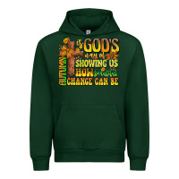 Forest Green Autumn Is God's way Of Showing Us How Beautiful Ch Urban Hoodie - CowhideDigitalArt