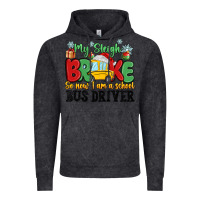My Sleigh Broke So Now I Am A School Bus Driver Vintage Hoodie | Teevron