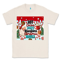 Natural hot cocoa cozy blankets christmas movies tumbler Classic Tee - MaliasSmallBusiness