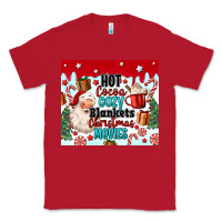 Red hot cocoa cozy blankets christmas movies tumbler Classic Tee - MaliasSmallBusiness