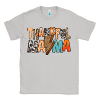 Moon Dust Thankful Mama Classic Tee - MaliasSmallBusiness