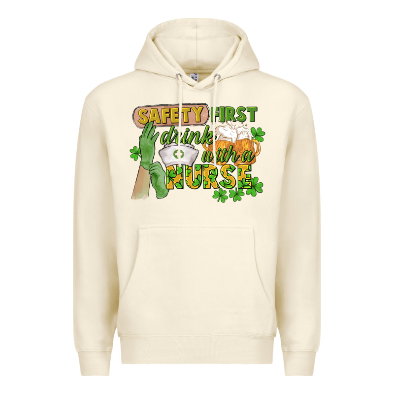 Safety First Drink With A Nurse St. Patrick's Day Premium Hoodie by CowGirlArtShop | Teevron