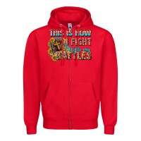Red this is how i fight with my battles Zipper Hoodie - CowGirlArtShop