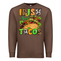 Chestnut St. Patrick's Irish i had tacos Premium Sweatshirt - OliviaCreatesArt