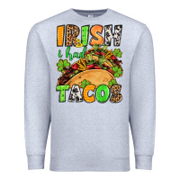 Heather Grey St. Patrick's Irish i had tacos Premium Sweatshirt - OliviaCreatesArt