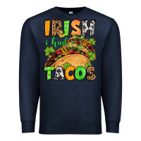 Navy St. Patrick's Irish i had tacos Premium Sweatshirt - OliviaCreatesArt