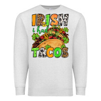Oatmeal Heather St. Patrick's Irish i had tacos Premium Sweatshirt - OliviaCreatesArt