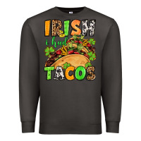 Smoke St. Patrick's Irish i had tacos Premium Sweatshirt - OliviaCreatesArt