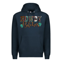 Navy Howdy bitches mother's day Premium Hoodie - HowdyJamesFarm