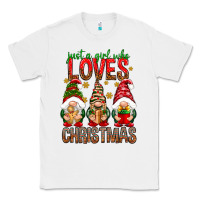 White Just a girl who loves Christmas Classic Tee - NancyCooperArtShop