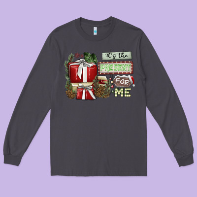 It's The Present For Me Long Sleeve Tee Designed By Sublimationcraftshop