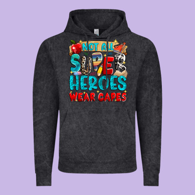 Not All Super Heroes Wear Capes Vintage Hoodie Designed By Nancycooperartshop