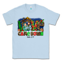 Dusty Blue Love Came  Down Luke 2 11 Classic Tee - MaliasSmallBusiness