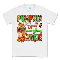 White Pumpkin Spice And Everything Nice Classic Tee - MaliasSmallBusiness