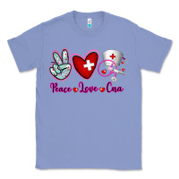 Colony Blue Peace Love Cna Classic Tee - RanaPortraitStore