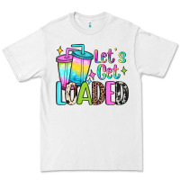White let's get loaded Premium Tee - JahusDesignShop