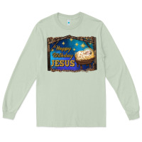 Matcha happy birthday jesus Long Sleeve Tee - RanaPortraitStore