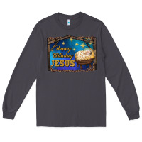 Smoke happy birthday jesus Long Sleeve Tee - RanaPortraitStore