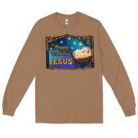 Toasted Coconut happy birthday jesus Long Sleeve Tee - RanaPortraitStore