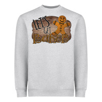 Heather Grey Let's Get Baked Heavyweight Sweatshirt - Bettercallsaul