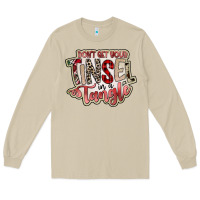 Mushroom dont get your tinsel in a tangle Long Sleeve Tee - SublimationCraftShop