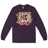 Plum dont get your tinsel in a tangle Long Sleeve Tee - SublimationCraftShop
