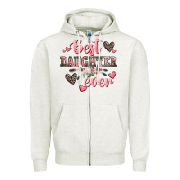 Oatmeal Heather best daughter ever mother's day Zipper Hoodie - CowGirlArtShop