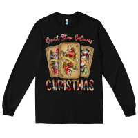 Black dont stop believin christmas Long Sleeve Tee - SublimationCraftShop