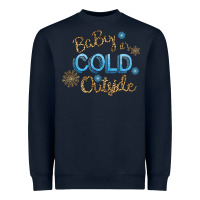 Navy Baby It s Cold Outside Heavyweight Sweatshirt - Bettercallsaul
