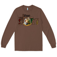 Chestnut true story holy family Long Sleeve Tee - RanaPortraitStore