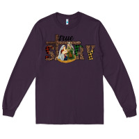 Plum true story holy family Long Sleeve Tee - RanaPortraitStore