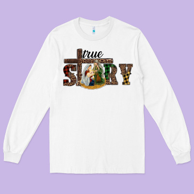 True Story Holy Family Long Sleeve Tee Designed By Ranaportraitstore