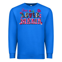 True Royal One loved mama Valentine's Day Premium Sweatshirt - FaDigitalArtStudio