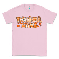 Bubblegum Pink Thankful Mama Classic Tee - MaliasSmallBusiness