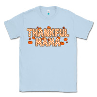 Dusty Blue Thankful Mama Classic Tee - MaliasSmallBusiness