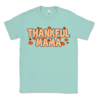 Seafoam Thankful Mama Classic Tee - MaliasSmallBusiness