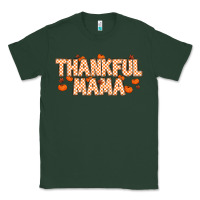 Sports Green Thankful Mama Classic Tee - MaliasSmallBusiness