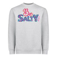 Heather Grey Be Salty Heavyweight Sweatshirt - Bettercallsaul