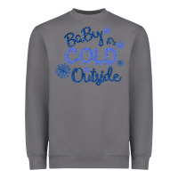 Storm Baby It s Cold Outside Heavyweight Sweatshirt - Bettercallsaul