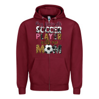 Burgundy my favorite soccer player calls me mom Zipper Hoodie - CowGirlArtShop