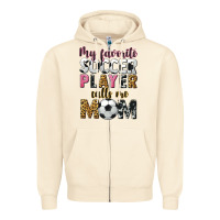 My Favorite Soccer Player Calls Me Mom Zipper Hoodie | Teevron