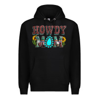 Black Howdy mom mother's day Premium Hoodie - HowdyJamesFarm