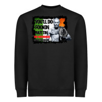 Black The Notorious Conor Mcgregor Fookin Nuttin Heavyweight Sweatshirt - Bettercallsaul