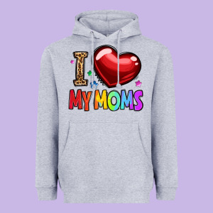 I Love My Moms Heavyweight Hoodie Designed By Oliviacreatesart