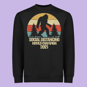 Bigfoot Social Distancing World Champion Heavyweight Sweatshirt Designed By Bettercallsaul
