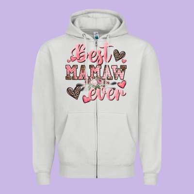 Best Mamaw Ever Mother's Day Zipper Hoodie Designed By Cowgirlartshop