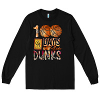 Black 100 of days slam dunks Long Sleeve Tee - SublimationCraftShop